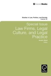 book Special Issue: Law Firms, Legal Culture and Legal Practice : Law Firms, Legal Culture, and Legal Practice