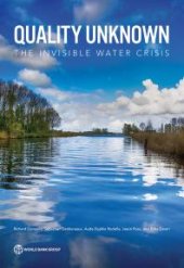 book Quality Unknown : The Invisible Water Crisis