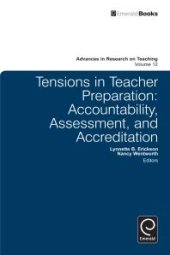 book Tensions in Teacher Preparation : Accountability, Assessment, and Accreditation