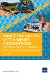 book Impact Evaluation of Transport Interventions : A Review of the Evidence