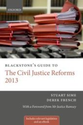 book Blackstone's Guide to the Civil Justice Reforms 2013