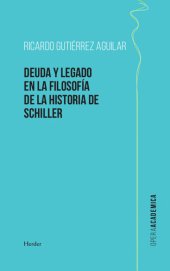 book Deuda y legado en la filosofía de la Historia de Schiller