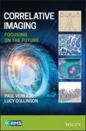 book Correlative Imaging : Focusing on the Future