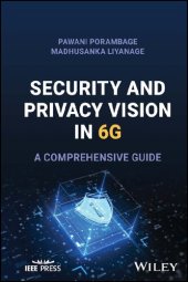 book Security and Privacy Vision in 6G: A Comprehensive Guide [Team-IRA]