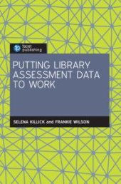 book Putting Library Assessment Data to Work