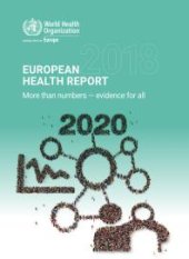 book European Health Report 2018: More Than Numbers - Evidence for All