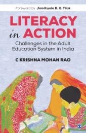 book Literacy in Action : Challenges in the Adult Education System in India