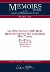 book Spectral Invariants with Bulk, Quasi-Morphisms and Lagrangian Floer Theory