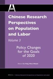 book Chinese Research Perspectives on Population and Labor, Volume 3 : Policy Changes for the Goals Of 2020