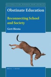 book Obstinate Education : Reconnecting School and Society