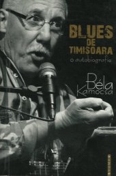 book Blues de Timișoara. O autobiografie