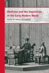 book Medicine and the Inquisition in the Early Modern World