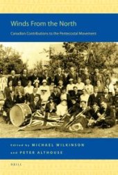 book Winds from the North : Canadian Contributions to the Pentecostal Movement