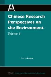 book Chinese Research Perspectives on the Environment, Volume 6