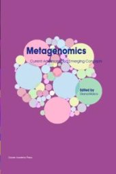 book Metagenomics : Current Advances and Emerging Concepts