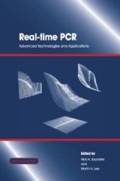 book Real-Time PCR : Advanced Technologies and Applications