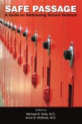 book Safe Passage : A Guide for Addressing School Violence