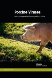 book Porcine Viruses : From Pathogenesis to Strategies for Control