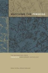 book Watching the Perseids : The Backwaters Press Twentieth Anniversary Anthology