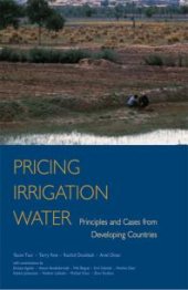 book Pricing Irrigation Water : Principles and Cases from Developing Countries