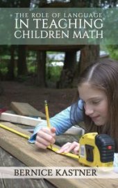 book The Role of Language in Teaching Children Math