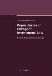 book Depositaries in European Investment Law : Towards Harmonization in Europe