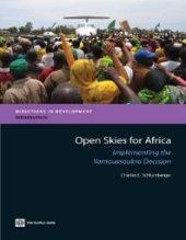 book Open Skies for Africa : Implementing the Yamoussoukro Decision