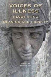 book Voices of Illness: Negotiating Meaning and Identity