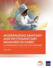 book Modernizing Sanitary and Phytosanitary Measures in CAREC : An Assessment and the Way Forward