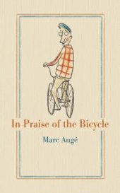 book In Praise of the Bicycle