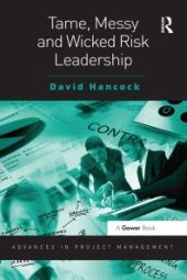 book Tame, Messy and Wicked Risk Leadership