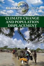 book Climate Change and Population Displacement