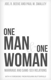 book One Man and One Woman : Marriage and Same-Sex Relations