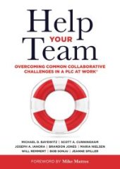 book Help Your Team : Overcoming Common Collaborative Challenges in a PLC (Supporting Teacher Team Building and Collaboration in a Professional Learning Community)