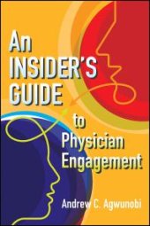 book An Insider's Guide to Physician Engagement