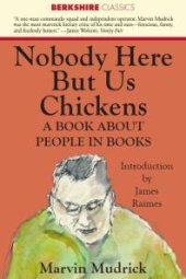 book Nobody Here But Us Chickens : A Book About People in Books