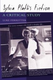 book Sylvia Plath's Fiction : A Critical Study