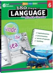 book 180 Days of Language for Sixth Grade : Practice, Assess, Diagnose