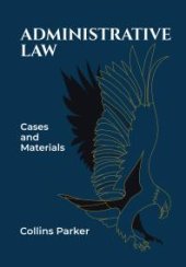 book Administrative Law: Cases and Materials