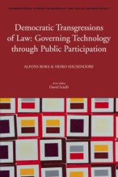 book Democratic Transgressions of Law : Governing Technology Through Public Participation