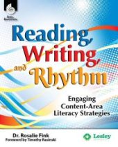 book Reading, Writing, and Rhythm : Engaging Content-Area Literacy Strategies