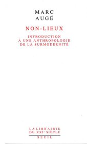 book Non-lieux: Introduction à une anthropologie de la surmodernité