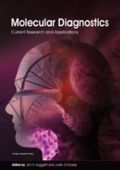 book Molecular Diagnostics : Current Research and Applications