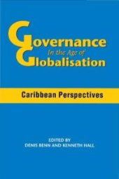 book Governance in the Age of Globalisation: Caribbean Perspectives