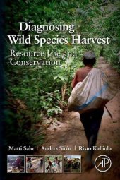 book Diagnosing wild species harvest. Resource use and conservation