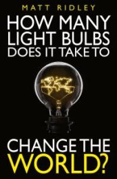 book How Many Light Bulbs Does It Take to Change the World?