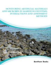 book Monitoring Artificial Materials and Microbes in Marine Ecosystems: Interactions and Assessment Methods