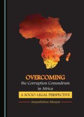 book Overcoming the Corruption Conundrum in Africa : A Socio-Legal Perspective