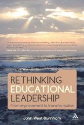 book Rethinking Educational Leadership : From Improvement to Transformation