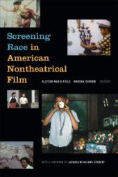 book Screening Race in American Nontheatrical Film